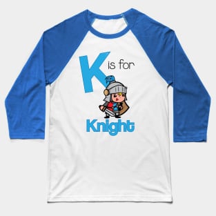 K is for Knight Baseball T-Shirt